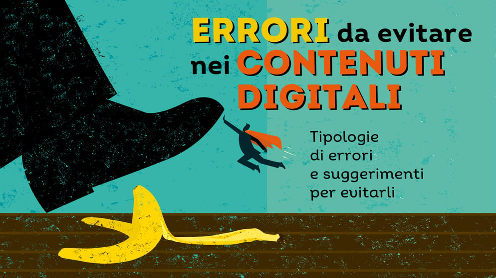 6 errori da evitare nella creazione dei contenuti digitali